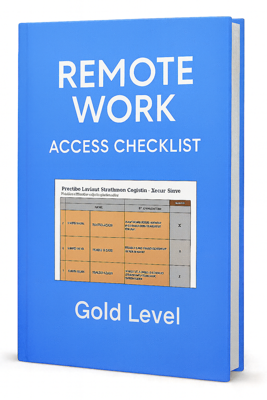 Remote Work - Access Checklist - Gold Level