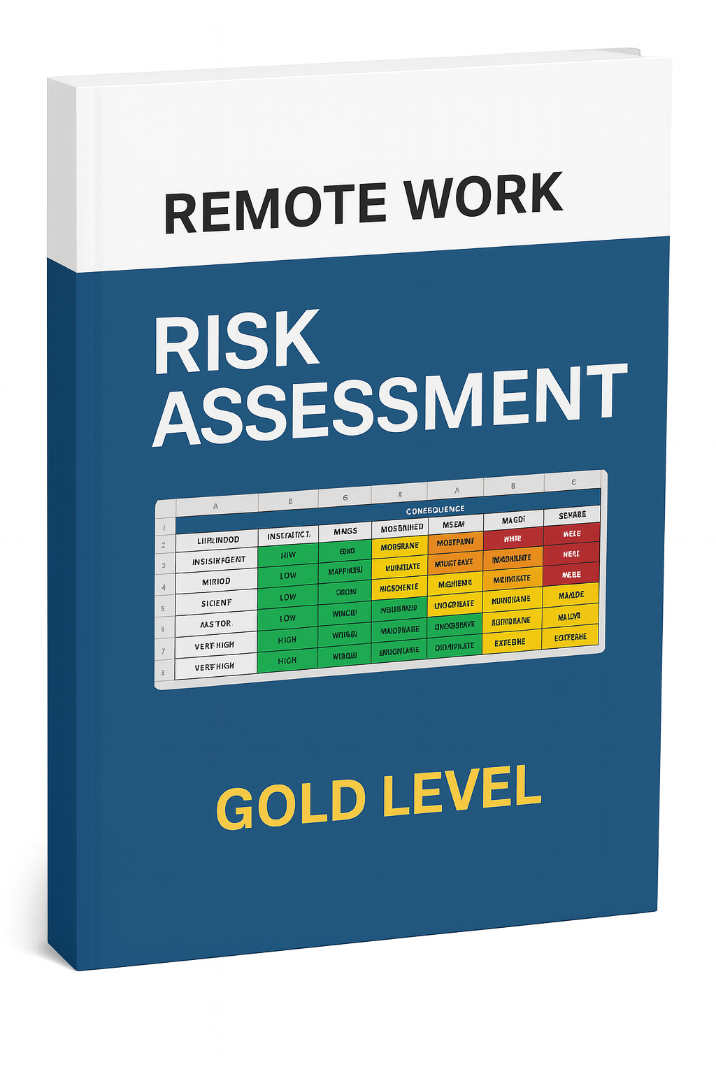 Remote Work - Risk Assessment - Gold Level